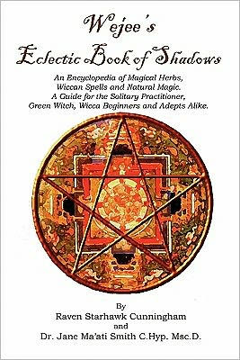 Wicca Herbal Magic : The Ultimate Encyclopedia on Wiccan Herbal