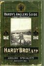 Hardy's Anglers Guide Season 1921 Reprint: Complete Reprint with Forward by Ross Bolton
