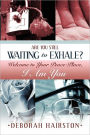 Are You Still Waiting To Exhale?