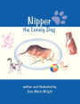 Nipper; the Lonely Dog