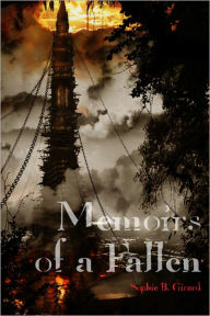 Title: Memoirs of a Fallen, Author: Sophie B. Gerard