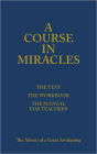 A Course in Miracles: The Advent of a Great Awakening