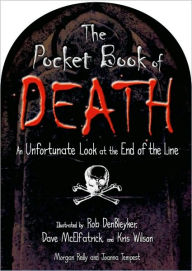 The Pocket Book of Death: An Unfortunate Look at the End of the Line