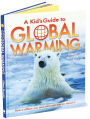 A Kid's Guide to Global Warming