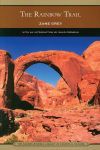 Alternative view 1 of The Rainbow Trail (Barnes & Noble Library of Essential Reading)