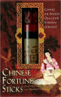 Chinese Fortune Sticks: Consult the Ancient Oracle for Everyday Guidance