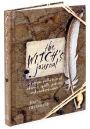 The Witch's Journal: A Unique Collection of Charms, Spells, Potions, and Enchantments