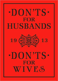 Don'ts for Husbands and Don'ts for Wives