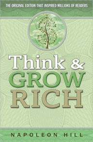 Think & Grow Rich (Barnes & Noble Edition)