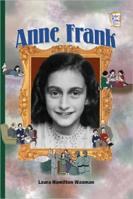 Title: Anne Frank (History Maker Bios Series), Author: Laura Hamilton Waxman