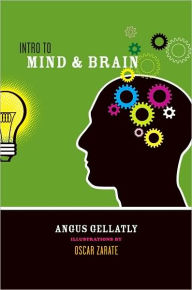 Title: Intro to Mind & Brain, Author: Angus Gellatly