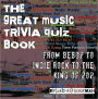 The Great Music Trivia Quiz Book
