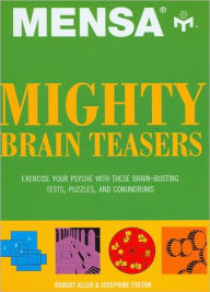 Title: Mensa: Mighty Brainteasers, Author: Josephine Fulton