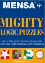 Mensa Mighty Logic Puzzles
