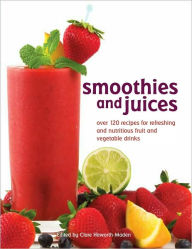 Smoothies and Juices