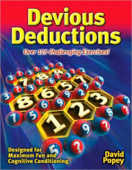 Title: Devious Deductions: Over 125 Challenging Exercises!, Author: David Popey
