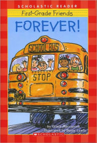 First Grade Friends Forever!