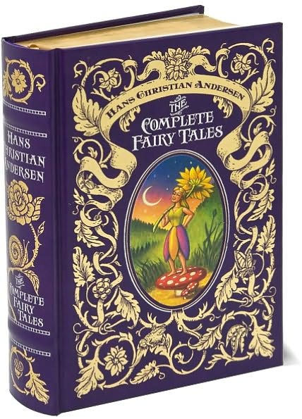 Hans Christian Andersen: The Complete Fairy Tales (Barnes & Noble ...