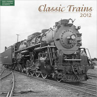2012 Classic Trains Wall Calendar