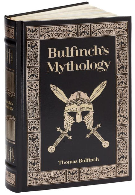 Bulfinch's Mythology (Barnes & Noble Collectible Editions): The Age Of ...