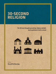Title: 30-Second Religion, Author: John Gideon Williams