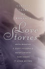 Love Stories: Classic Tales of Romance