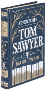 The Adventures of Tom Sawyer (Barnes & Noble Collectible Editions)