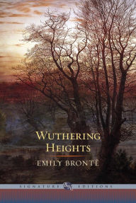 Wuthering Heights (Barnes & Noble Signature Editions)