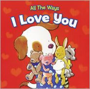 All the Ways I Love You (Tender Moments)