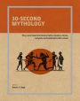 30-Second Mythology