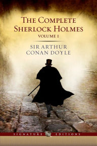 Title: The Complete Sherlock Holmes, Volume I (Barnes & Noble Signature Editions), Author: Arthur Conan Doyle