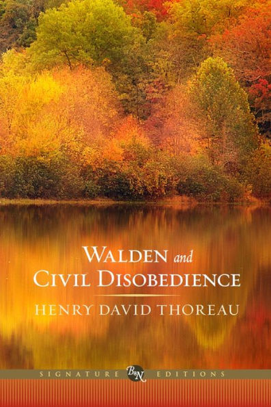 Walden and Civil Disobedience (Barnes & Noble Signature Editions)