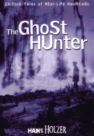 Title: The Ghost Hunter, Author: Hans Holzer