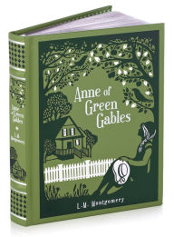 Anne of Green Gables (Barnes & Noble Collectible Editions)