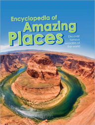 Title: Amazing Places Encyclopedia, Author: Parragon