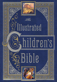 Title: The Illustrated Children's Bible, Author: Henry A. Sherman