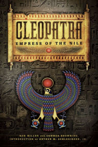 Title: Cleopatra: Empress of the Nile, Author: Ron Miller