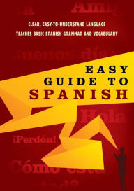 Easy Guide to Spanish