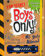 Top Secret Boys Only