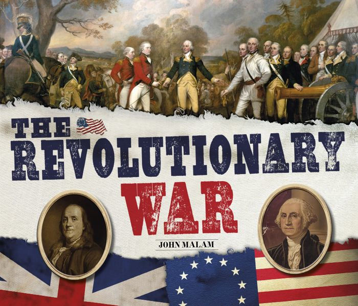 The Complete Guide to the Revolutionary War by QED Publishing