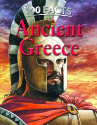 Title: 100 Facts: Ancient Greece, Author: Miles Kelly Publishing