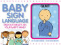 Baby Sign Language: Find Out What's on Your Baby's Mind!