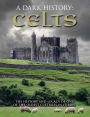 Dark History of the Celts