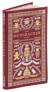 Title: The Nutcracker (Barnes & Noble Collectible Editions), Author: Alexandre Dumas