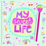 My Sweet Life (Activity Scrapbook)