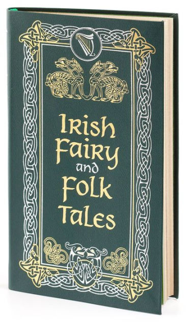 Irish Fairy and Folk Tales (Barnes & Noble Collectible Editions)|Hardcover