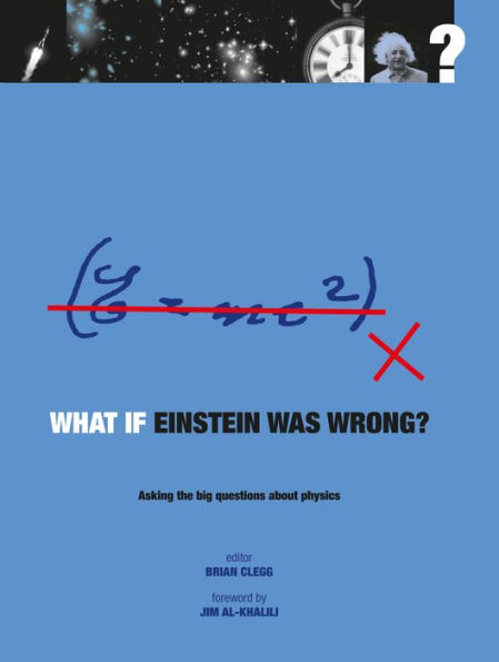 What If Einstein Was Wrong