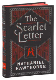 Title: The Scarlet Letter (Barnes & Noble Collectible Editions), Author: Nathaniel Hawthorne