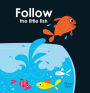 Follow the Little Fish