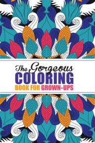 Gorgeous Coloring Book for Grown-Ups Mini